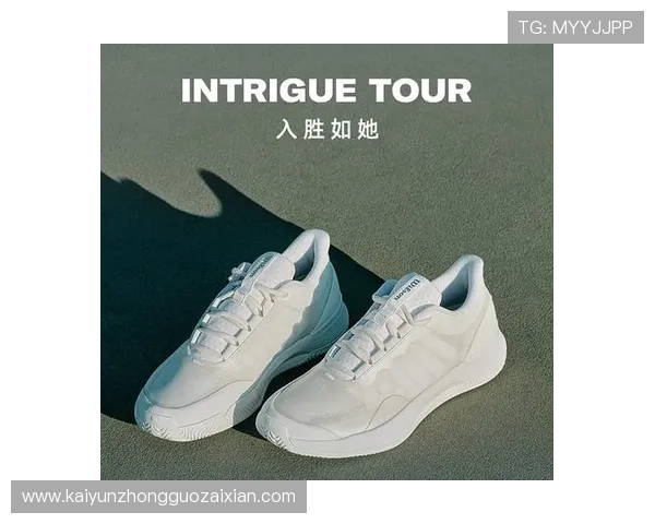 开云完美体育官方旗舰店详细介绍最新运动鞋款式与穿搭指南助你时尚运动两不误